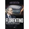 FLORENTINO. VIAJE HACIA EL REAL MADRID DEL SIGLO XXI FLORENTINO. VIAJE HACIA EL REAL MADRID DEL SIGLO XXI