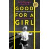 GOOD FOR A GIRL (LAUREN FLESHMAN)(Brožovaná) GOOD FOR A GIRL (LAUREN FLESHMAN)(Brožovaná)