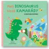 Malý dinosaurus hledá kamarády