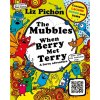 The Mubbles: When Berry Met Terry - Liz Pichon The Mubbles: When Berry Met Terry - Liz Pichon
