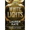 White Lights - Lauren Kate White Lights - Lauren Kate