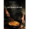 EL ARTE DE UN BUEN ARROZ (HECTOR MEDINA @ELCHEFKENT)(Kniha) EL ARTE DE UN BUEN ARROZ (HECTOR MEDINA @ELCHEFKENT)(Kniha)