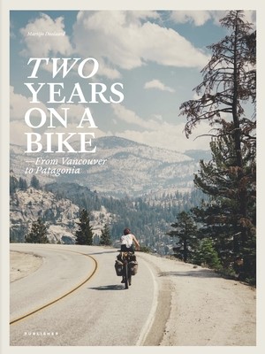 Two Years on a Bike - Gestalten Verlag