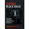 Russian Black Magic Russian Black Magic