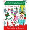 Christmas in New York Coloring Book Christmas in New York Coloring Book