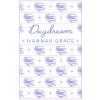 Daydream: Deluxe Edition Hardcover Daydream: Deluxe Edition Hardcover