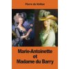 Marie-Antoinette et Madame du Barry