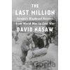 The Last Million - David Nasaw The Last Million - David Nasaw