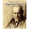 Selected Letters of Sigmund Freud, to Martha Bernays (Ankit Patel,Ansh Mehta)(Brožovaná) Selected Letters of Sigmund Freud, to Martha Bernays (Ankit Patel,Ansh Mehta)(Brožovaná)