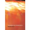 Translation and Globalization (Michael Cronin)(Brožovaná) Translation and Globalization (Michael Cronin)(Brožovaná)
