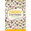 Zadky a ich pozadie - Heather Radke Zadky a ich pozadie - Heather Radke