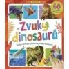 Velká zvuková kniha Zvuky dinosaurů Velká zvuková kniha Zvuky dinosaurů