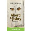 E-kniha Akord a jiskry – Povídky - Martin Patřičný E-kniha Akord a jiskry – Povídky - Martin Patřičný