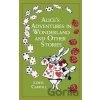 Alice´s Adventures in Wonderland and Other Stories - Lewis Carroll Alice´s Adventures in Wonderland and Other Stories - Lewis Carroll