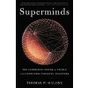 Superminds - Thomas W. Malone Superminds - Thomas W. Malone
