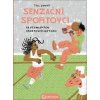 Senzační sportovci - Lukat Till, Lucie Olešová Senzační sportovci - Lukat Till, Lucie Olešová