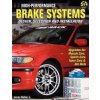 High-Performance Brake Systems High-Performance Brake Systems