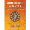 Numerologie a tantra podle ájurvédy a astrologie Klíč k pochopení lidského chování - Johari Harish Numerologie a tantra podle ájurvédy a astrologie Klíč k pochopení lidského chování - Johari Harish