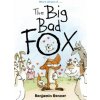 Big Bad Fox (Benjamin Renner)(Brožovaná) Big Bad Fox (Benjamin Renner)(Brožovaná)