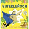 Superleňoch (Robert Starling) Superleňoch (Robert Starling)