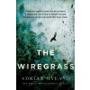 The Wiregrass - Adrian Hyland The Wiregrass - Adrian Hyland