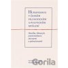 Humanismus v českém filosofickém a politickém myšlení - Jan Frei Humanismus v českém filosofickém a politickém myšlení - Jan Frei