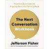 The Next Conversation Workbook The Next Conversation Workbook