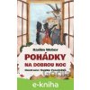 E-kniha Pohádky na dobrou noc - Radim Weber E-kniha Pohádky na dobrou noc - Radim Weber