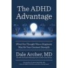 The ADHD Advantage The ADHD Advantage