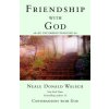 Friendship with God (Neale Donald Walsch)(Brožovaná) Friendship with God (Neale Donald Walsch)(Brožovaná)