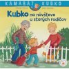 Kubko na návšteve u starých rodičov Kubko na návšteve u starých rodičov