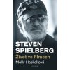 Steven Spielberg – Život ve filmech - Molly Haskellová Steven Spielberg – Život ve filmech - Molly Haskellová