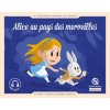 Les Aventures d'Alice au pays des merveilles Les Aventures d'Alice au pays des merveilles