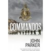 Commandos (JOHN PARKER)(Brožovaná) Commandos (JOHN PARKER)(Brožovaná)