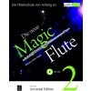 Die neue Magic Flute 2 + CD Die neue Magic Flute 2 + CD