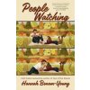 People Watching - Hannah Bonam-Young, Bedford Square Publishers People Watching - Hannah Bonam-Young, Bedford Square Publishers