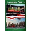 Fenomén ČME 3 - Novák Ladislav Fenomén ČME 3 - Novák Ladislav