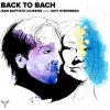 JEAN BAPTISTE LOUSSIER - BACK TO BACH (2LP) JEAN BAPTISTE LOUSSIER - BACK TO BACH (2LP)