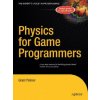 Physics for Game Programmers (Grant Palmer)(Brožovaná) Physics for Game Programmers (Grant Palmer)(Brožovaná)