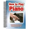 How to Play Piano and Keyboard How to Play Piano and Keyboard