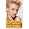 Dobrý manžel... který nemlsá - 2.vydání - Alena Jakoubková Dobrý manžel... který nemlsá - 2.vydání - Alena Jakoubková