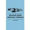 Release From Nervous Tension (David Fink)(Pevná) Release From Nervous Tension (David Fink)(Pevná)