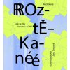 Roztěkané: Jak se žije ženám s ADHD - Kubíčková Klára, Jana Srncová