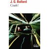 Crash (J. Ballard)(Brožovaná) Crash (J. Ballard)(Brožovaná)