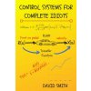 Control Systems for Complete Idiots Control Systems for Complete Idiots