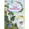 The Adventures of Tom Bombadil The Adventures of Tom Bombadil