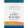 The Lost Books of the Bible The Lost Books of the Bible