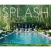 Splash (Annie Kelly,Tim Street Porter,Tim Street-Porter)(Pevná) Splash (Annie Kelly,Tim Street Porter,Tim Street-Porter)(Pevná)