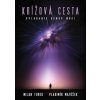 Krížová cesta (Milan Turek, Vladimír Matúšek) Krížová cesta (Milan Turek, Vladimír Matúšek)