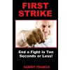 First Strike First Strike